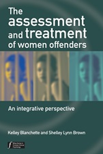 The Assessment and Treatment of Women Offenders: An Integrative Perspective - ISBN 9780470864623