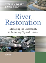 River Restoration: Managing the Uncertainty in Restoring Physical Habitat - ISBN 9780470867068