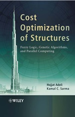 Cost Optimization of Structures: Fuzzy Logic, Genetic Algorithms, and Parallel Computing - ISBN 9780470867334