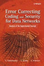 Error Correcting Coding and Security for Data Networks: Analysis of the Superchannel Concept - ISBN 9780470867549
