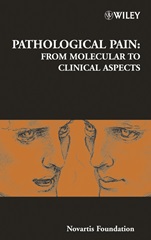 Pathological Pain: From Molecular to Clinical Aspects - ISBN 9780470869109