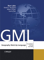 Geography Mark–Up Language: Foundation for the Geo–Web - ISBN 9780470871546