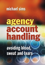 Agency Account Handling: Avoiding Blood, Sweat and Tears - ISBN 9780470871591
