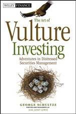 The Art of Vulture Investing: Adventures in Distressed Securities Management - ISBN 9780470872642