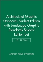 Architectural Graphic Standards 11 Edition Student Edition with Landscape Graphic Standards Student Edition Set - ISBN 9780470873434