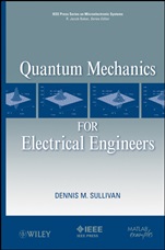 Quantum Mechanics for Electrical Engineers - ISBN 9780470874097