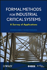 Formal Methods for Industrial Critical Systems: A Survey of Applications - ISBN 9780470876183