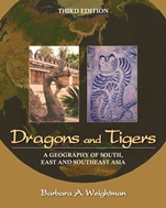 Dragons and Tigers: A Geography of South, East, and Southeast Asia - ISBN 9780470876282