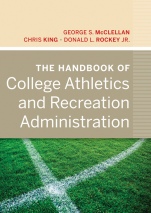 The Handbook of College Athletics and Recreation Administration - ISBN 9780470877265