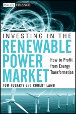 Investing in the Renewable Power Market: How to Profit from Energy Transformation - ISBN 9780470878262