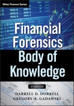 Financial Forensics Body of Knowledge: + Website - ISBN 9780470880852