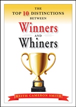 The Top 10 Distinctions Between Winners and Whiners - ISBN 9780470885864