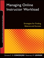 Managing Online Instructor Workload: Strategies for Finding Balance and Success - ISBN 9780470888421
