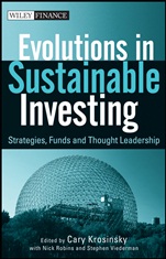 Evolutions in Sustainable Investing: Strategies, Funds and Thought Leadership - ISBN 9780470888490