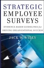 Strategic Employee Surveys: Evidence–based Guidelines for Driving Organizational Success - ISBN 9780470889701