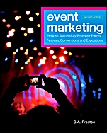 Event Marketing: How to Successfully Promote Events, Festivals, Conventions, and Expositions - ISBN 9780470891070