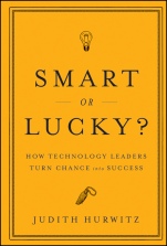 Smart or Lucky?: How Technology Leaders Turn Chance into Success - ISBN 9780470891421