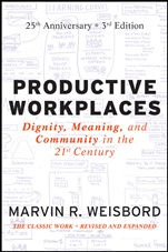 Productive Workplaces: Dignity, Meaning, and Community in the 21st Century - ISBN 9780470900178