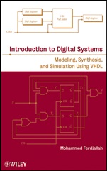 Introduction to Digital Systems: Modeling, Synthesis, and Simulation Using VHDL - ISBN 9780470900550