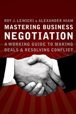 Mastering Business Negotiation: A Working Guide to Making Deals and Resolving Conflict - ISBN 9780470902516