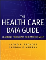 The Health Care Data Guide: Learning from Data for Improvement - ISBN 9780470902585