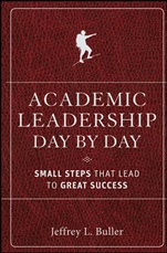 Academic Leadership Day by Day: Small Steps That Lead to Great Success - ISBN 9780470903001