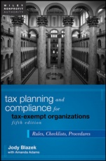 Tax Planning and Compliance for Tax–Exempt Organizations: Rules, Checklists, Procedures - ISBN 9780470903445