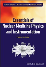 Essentials of Nuclear Medicine Physics and Instrumentation - ISBN 9780470905500