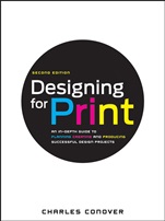 Designing for Print: An In–Depth Guide to Planning, Creating, and Producing Successful Design Projects - ISBN 9780470905975