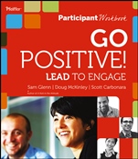 Go Positive! Lead to Engage Participant Workbook - ISBN 9780470907146