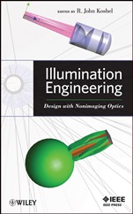 Illumination Engineering: Design with Nonimaging Optics - ISBN 9780470911402