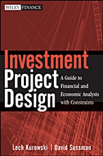 Investment Project Design: A Guide to Financial and Economic Analysis with Constraints - ISBN 9780470913895