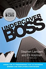 Undercover Boss: Inside the TV Phenomenon that is Changing Bosses and Employees Everywhere - ISBN 9780470916001