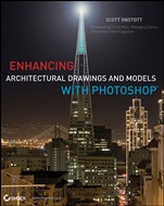 Enhancing Architectural Drawings and Models with Photoshop - ISBN 9780470916568