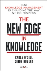 The New Edge in Knowledge: How Knowledge Management Is Changing the Way We Do Business - ISBN 9780470917398