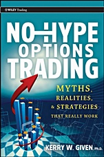 No–Hype Options Trading: Myths, Realities, and Strategies That Really Work - ISBN 9780470920152