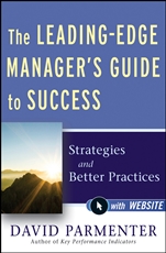 The Leading–Edge Managers Guide to Success: Strategies and Better Practices with Website - ISBN 9780470920435