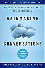 Rainmaking Conversations: Influence, Persuade, and Sell in Any Situation - ISBN 9780470922231