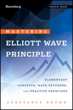 Mastering Elliott Wave Principle: Elementary Concepts, Wave Patterns, and Practice Exercises - ISBN 9780470923535