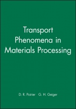 Transport Phenomena in Materials Processing: Solutions Manual - ISBN 9780470923771