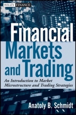 Financial Markets and Trading: An Introduction to Market Microstructure and Trading Strategies - ISBN 9780470924129