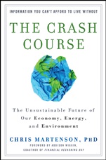 The Crash Course: The Unsustainable Future of Our Economy, Energy, and Environment - ISBN 9780470927649