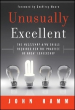 Unusually Excellent: The Necessary Nine Skills Required for the Practice of Great Leadership - ISBN 9780470928431