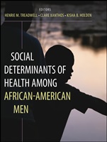 Social Determinants of Health Among African–American Men - ISBN 9780470931103