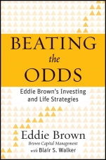 Beating the Odds: Eddie Browns Investing and Life Strategies - ISBN 9780470936627