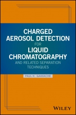 Charged Aerosol Detection for Liquid Chromatography and Related Separation Techniques - ISBN 9780470937785