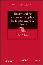 Understanding Geometric Algebra for Electromagnetic Theory - ISBN 9780470941638