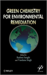 Green Chemistry for Environmental Remediation - ISBN 9780470943083