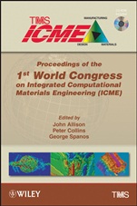 Proceedings of the 1st World Congress on Integrated Computational Materials Engineering (ICME) - ISBN 9780470943199