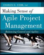 Making Sense of Agile Project Management: Balancing Control and Agility - ISBN 9780470943366